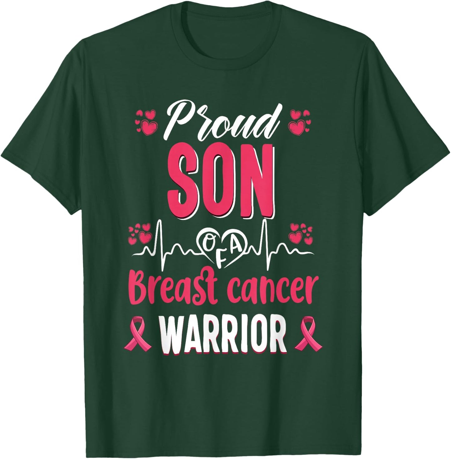 proud Son breast cancer warrior awareness pink ribbon T-Shirt - T-Shirt | Forest