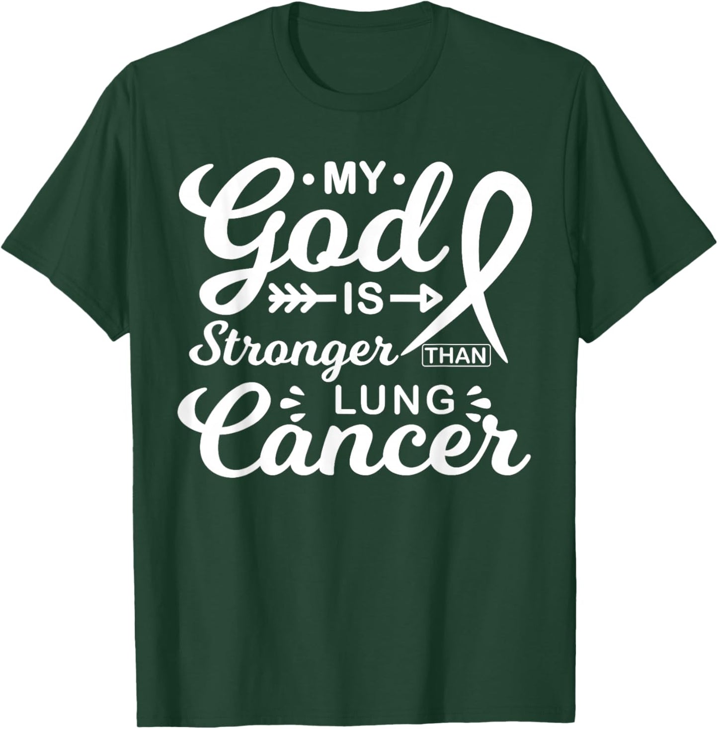 My God is Stronger Than Lung Cancer Awareness Warrior T-Shirt - T-Shirt | Forest