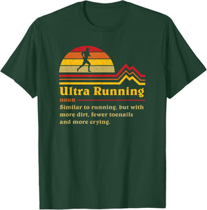 Funny definition ultrarunning ultra trail runner gift T-Shirt - T-Shirt | Forest