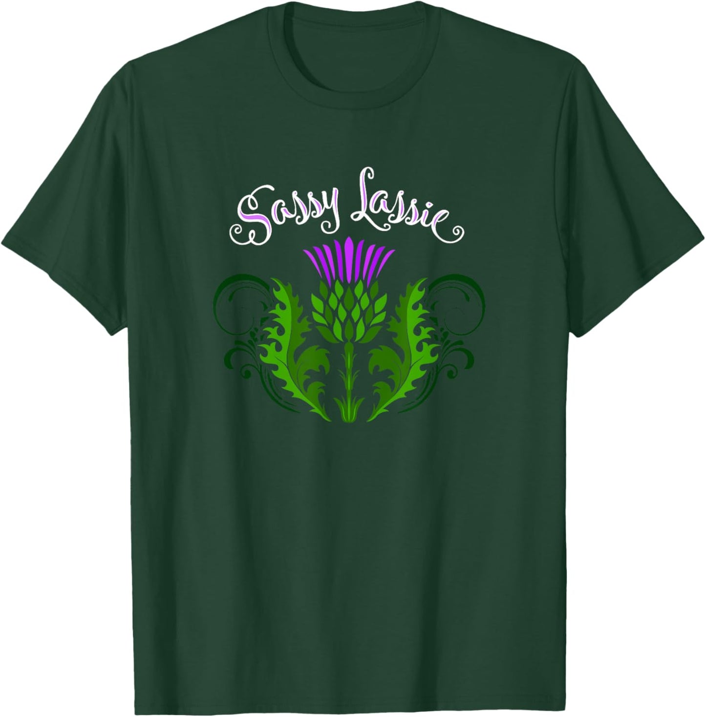 Funny Scotland Sassy Lassie Thistle Flower Celtic Heritage T-Shirt - T-Shirt | Forest