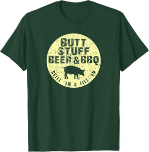 Butt Stuff Funny Beer Barbecue T-Shirt - T-Shirt | Forest
