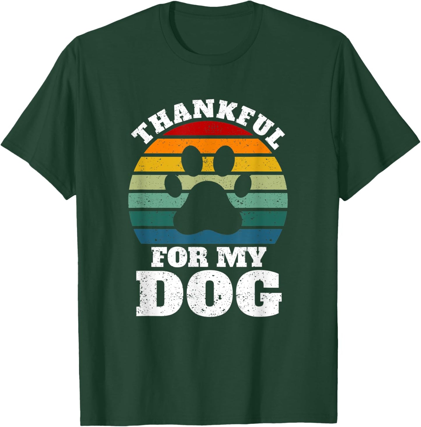 Funny Thanksgiving Dogs Animal Lover Thankful For My Dog T-Shirt - T-Shirt | Forest