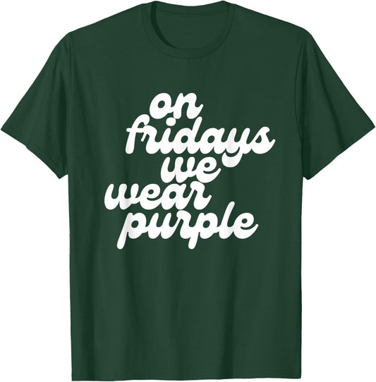 School Spirit Fan Apparel On Fridays We Wear Purple Out T-Shirt - T-Shirt | Forest