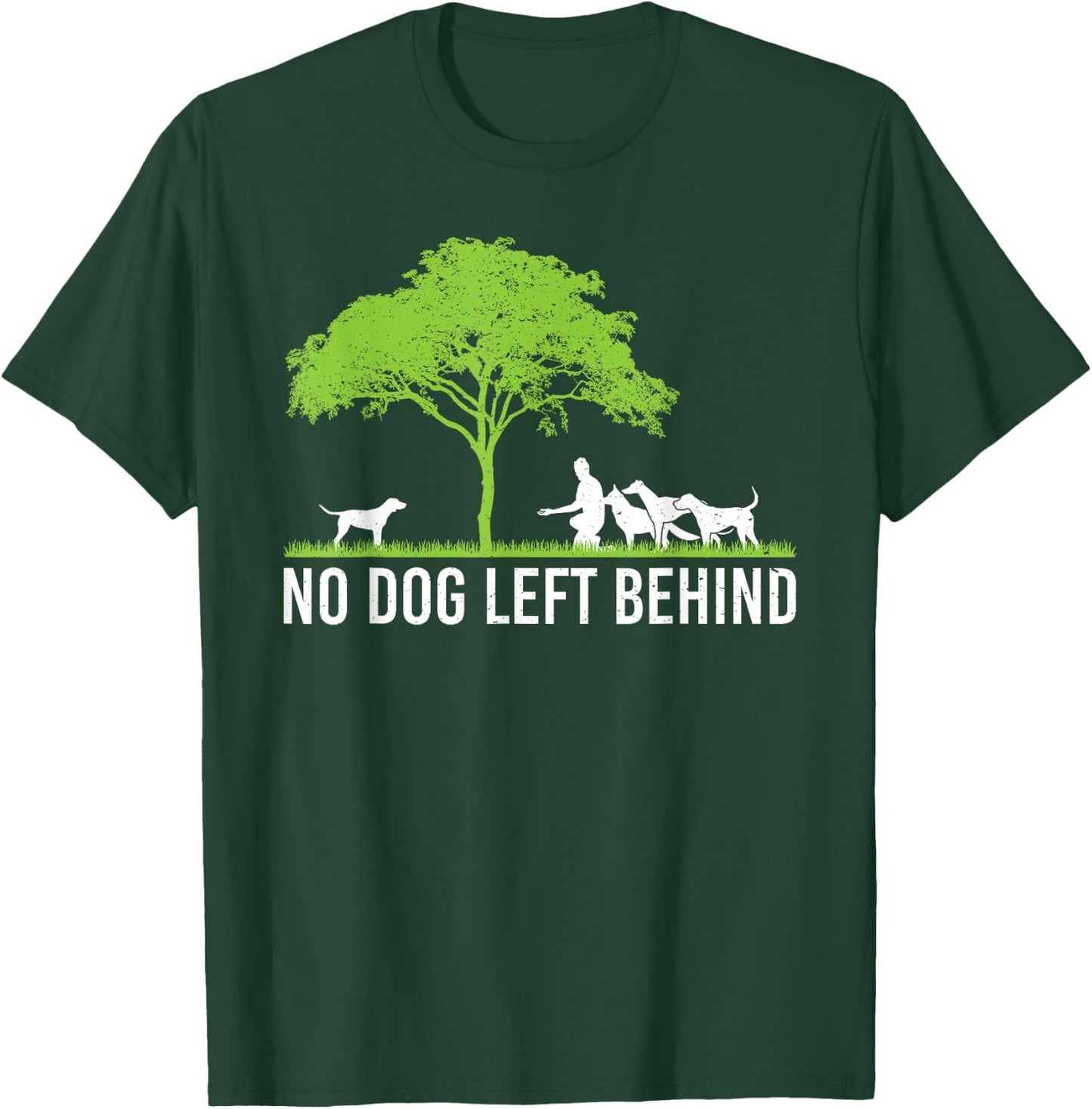No Dog Left Behind Cute Owner Walker Paw Puppy Love Clothes Women Kids T-Shirt - T-Shirt | Forest