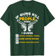 If Guns Kill People - Gun and Firearms 2nd Amendment Rights T-Shirt - T-Shirt | Forest