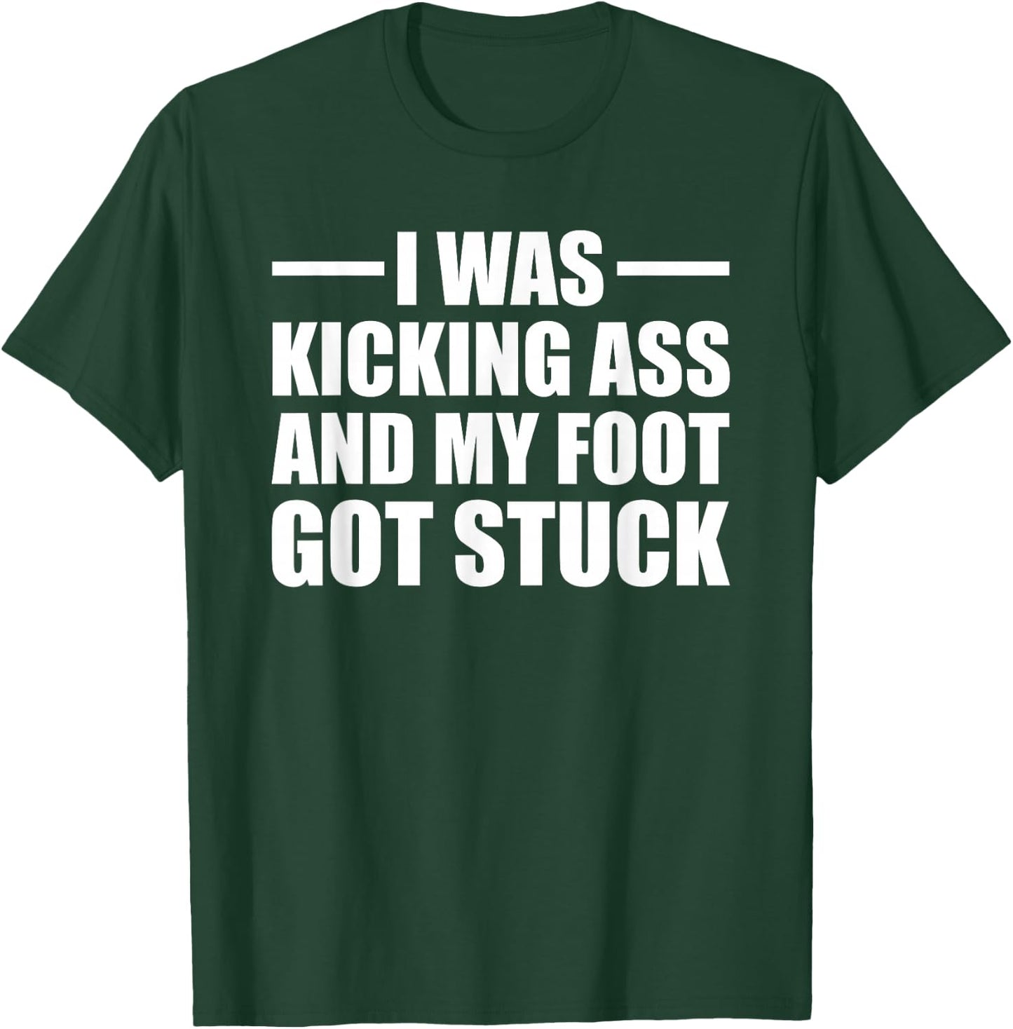 Funny Broken Foot Leg Joke Recovery Surgery Injury Gift T-Shirt - T-Shirt | Forest