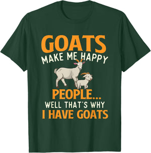 Goats Make Me Happy People - Goat Lover Farm Animal Rancher T-Shirt - T-Shirt | Forest