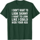 I Don't Want to Look Skinny Funny Workout Gift T-Shirt - T-Shirt | Forest
