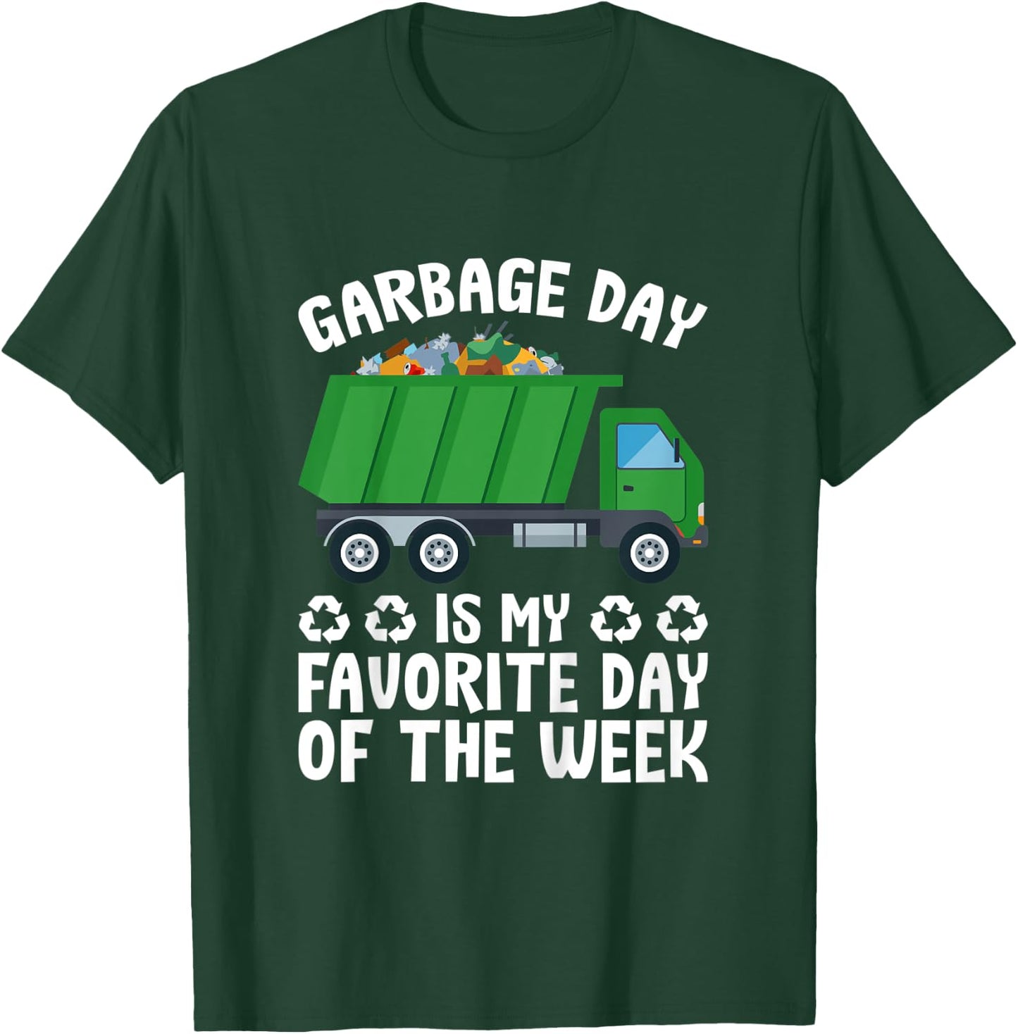 Kids Garbage Day Is My Favorite Day Of The Week Garbage Truck T-Shirt - T-Shirt | Forest