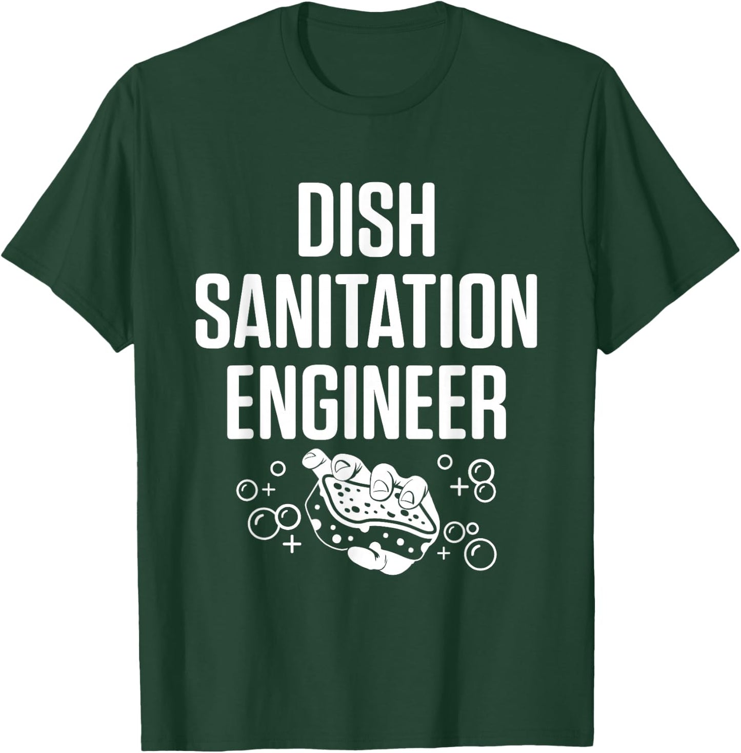 Dishwasher Sanitation Engineer Funny Dishwashing Gift T-Shirt - T-Shirt | Forest