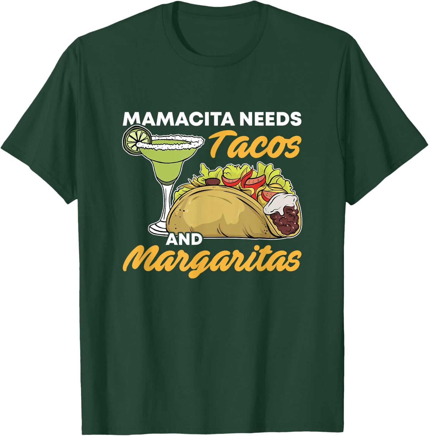 Mamacita Needs Tacos And Margaritas Funny Cinco De Mayo Food T-Shirt - T-Shirt | Forest