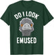 Do I Look Amused Funny Emu Animal Love Emus T-Shirt - T-Shirt | Forest