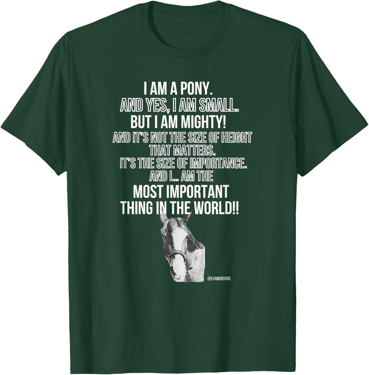 Piper The Talking Pony - Small But Mighty T-Shirt - T-Shirt | Forest