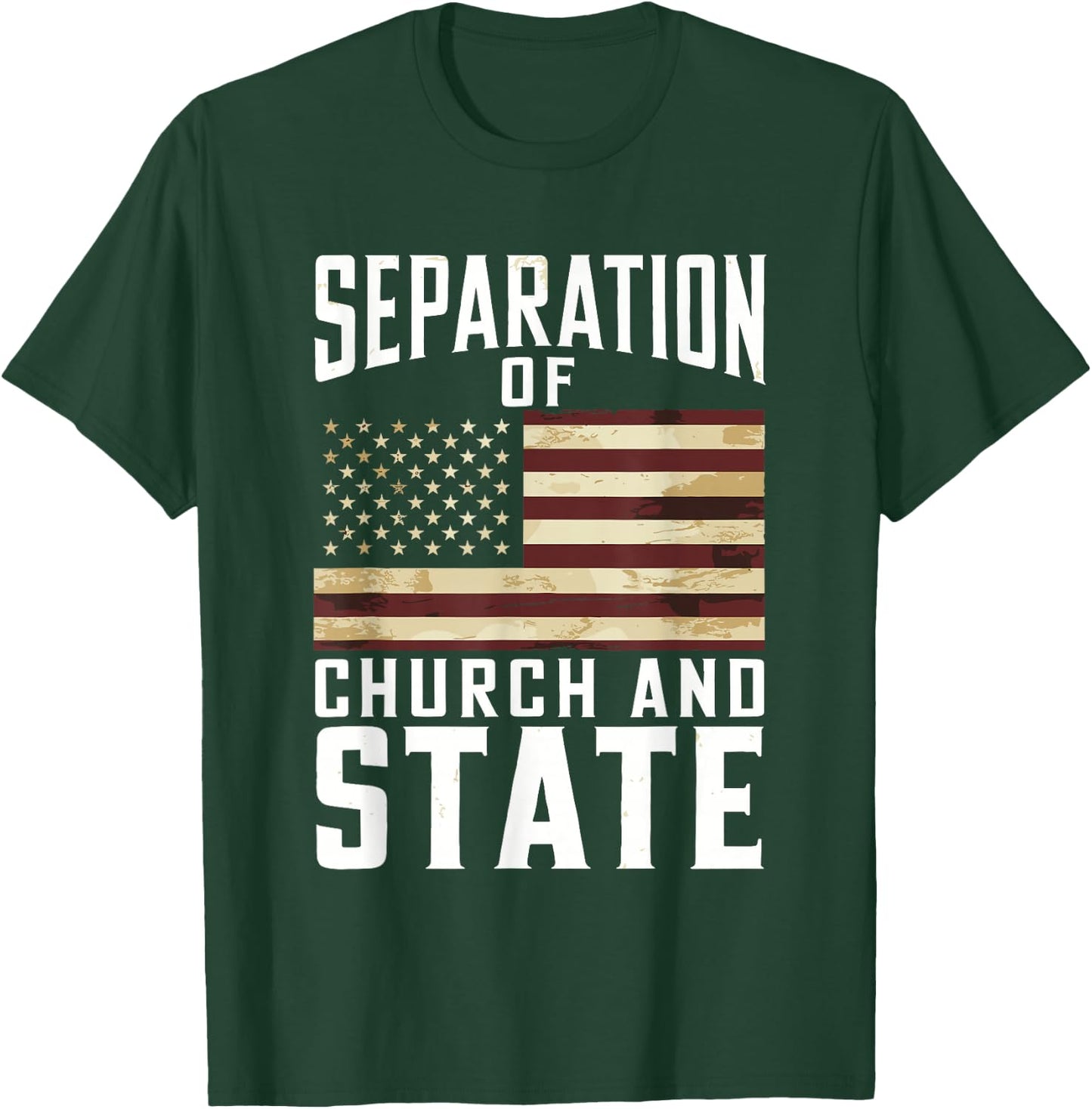 Separation Of Church And State T-Shirt - T-Shirt | Forest