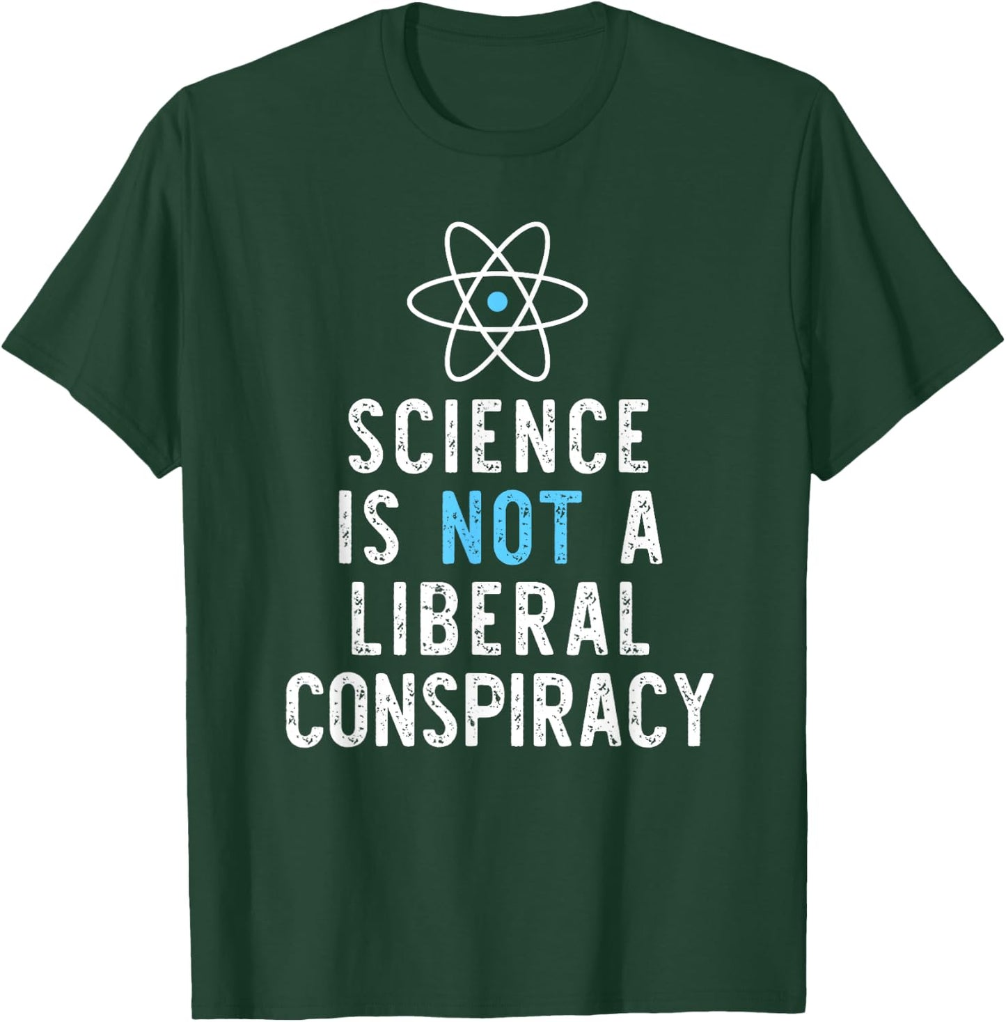 Science Is Not A Liberal Conspiracy Funny Christmas T-Shirt - T-Shirt | Forest
