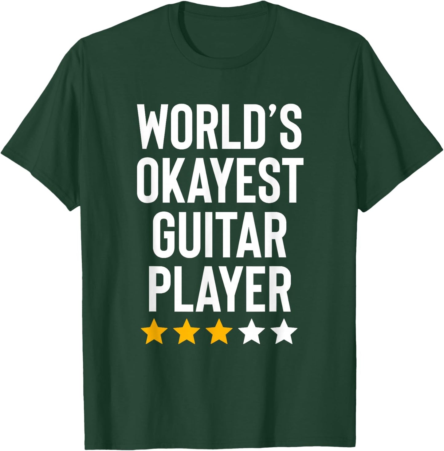 Worlds Okayest Guitar Player Music Lover Funny Guitarist T-Shirt - T-Shirt | Forest