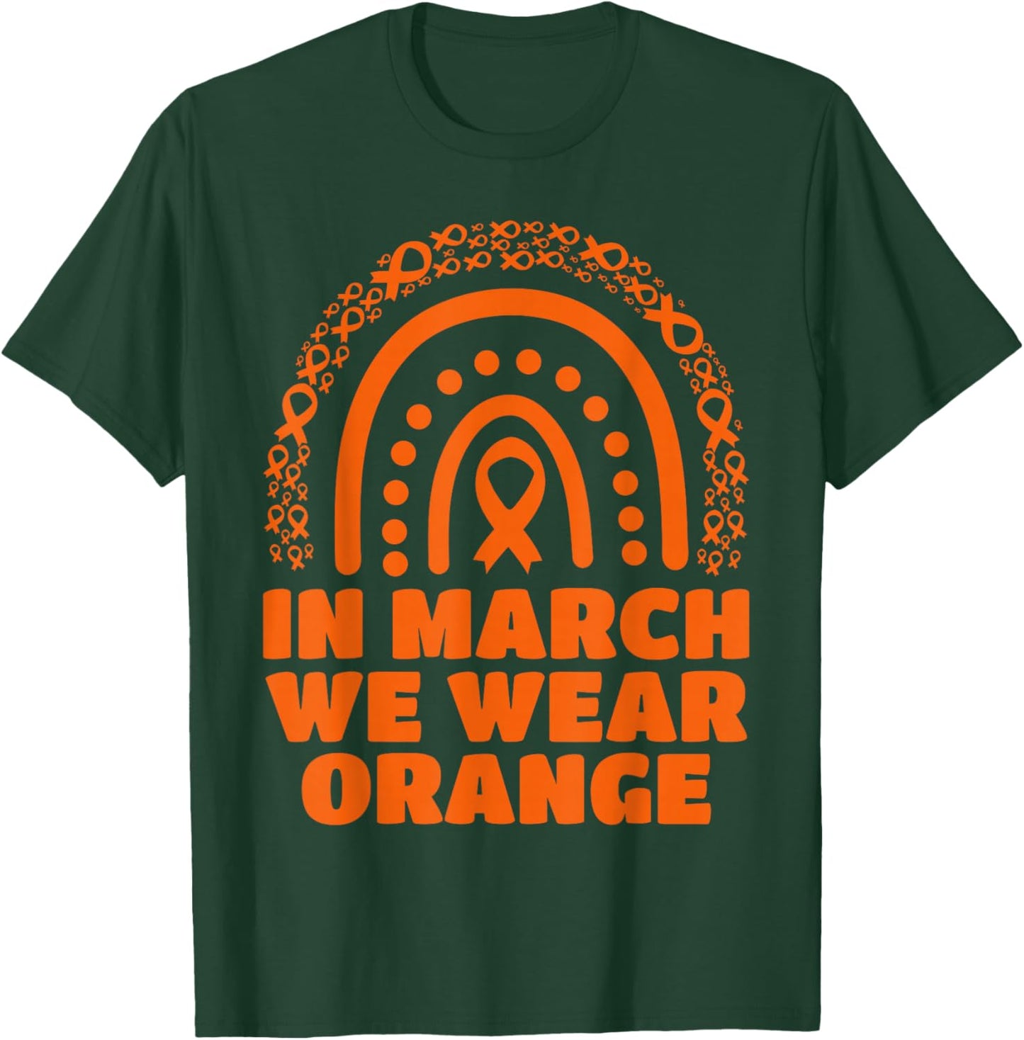 in March We Wear Orange Rainbow Multiple Sclerosis Awareness T-Shirt - T-Shirt | Forest