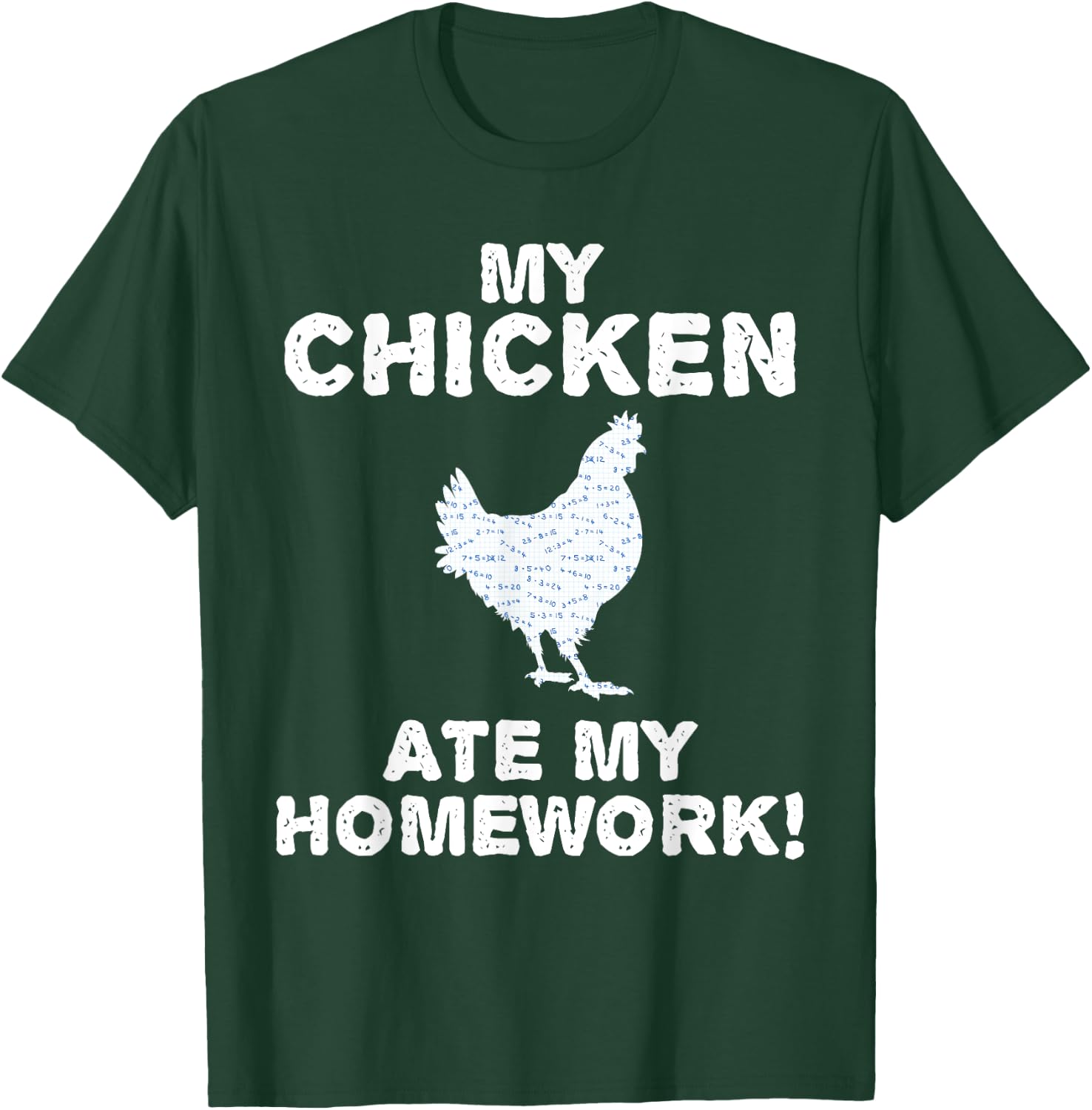 My Chicken Ate My Homework Hen Fowl Back To School Kid T-Shirt - T-Shirt | Forest
