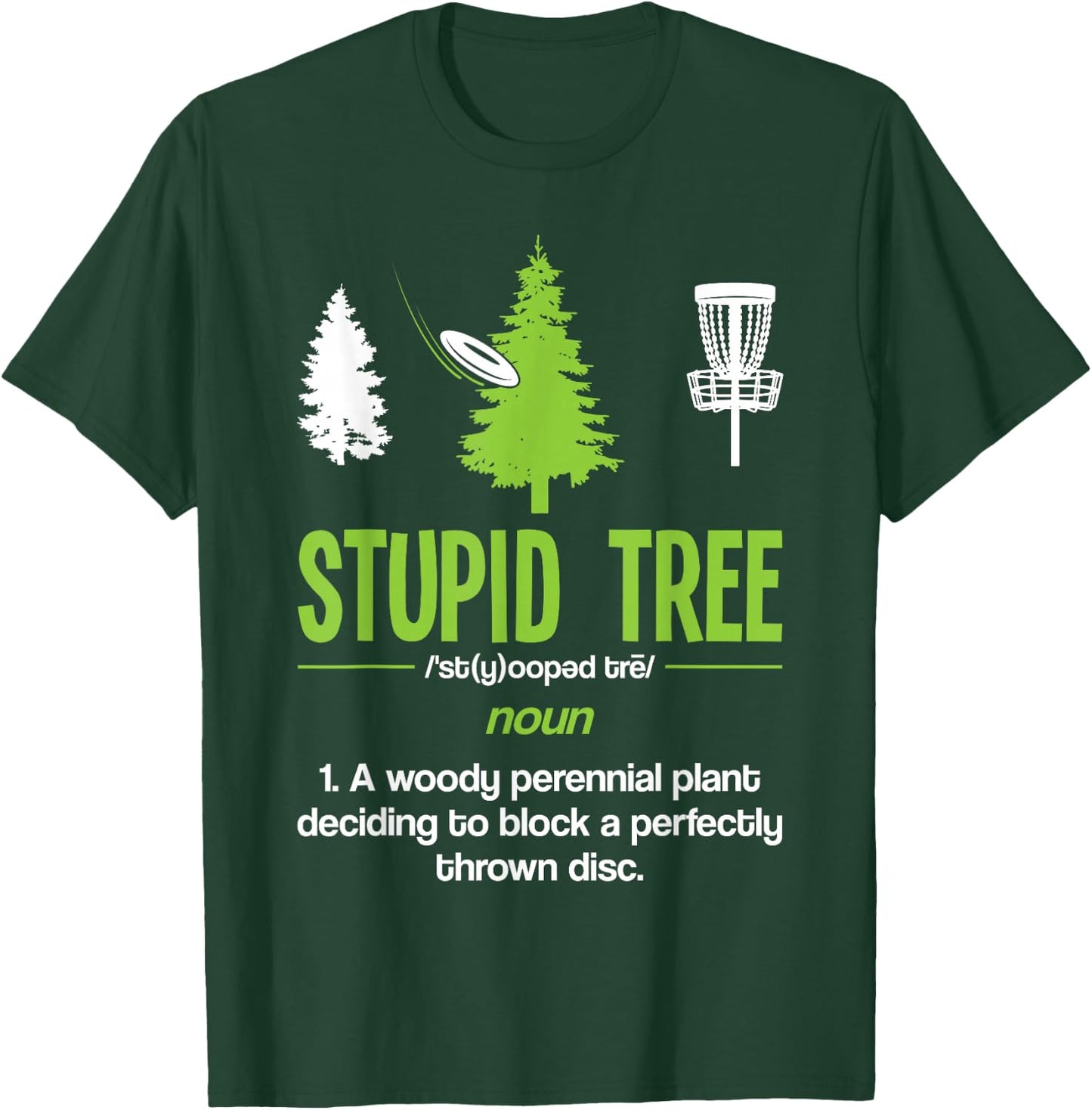 Disc Golf Stupid Tree Noun Dictionary Gift Midrange Driver T-Shirt - T-Shirt | Forest
