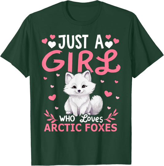 Arctic Fox Girls Women Just A Girl Who Loves Arctic Foxes T-Shirt - T-Shirt | Forest