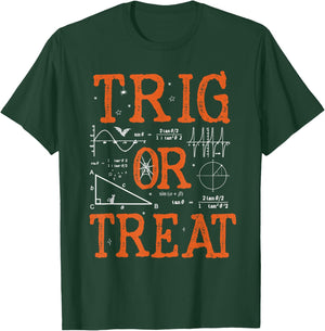 Funny Trig Or Treat Trigonometry Math Teacher Halloween Men Women T-Shirt - T-Shirt | Forest