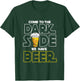 Komme auf die dunkle Seite wir haben Bier Joke Nerd T-Shirt - T-Shirt | Forest