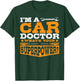 I'm A Car Doctor What's Your Superpower? Car Mechanic Garage T-Shirt - T-Shirt | Forest