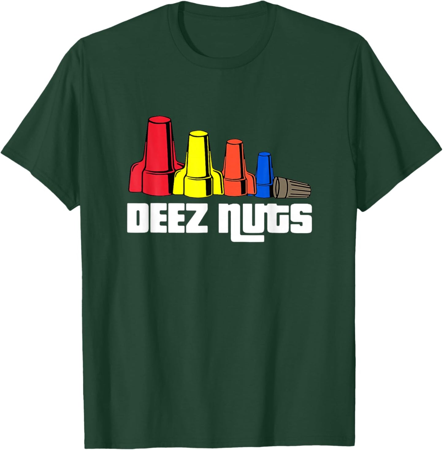 Deez Nuts Electrician Women Gifts T-Shirt - T-Shirt | Forest