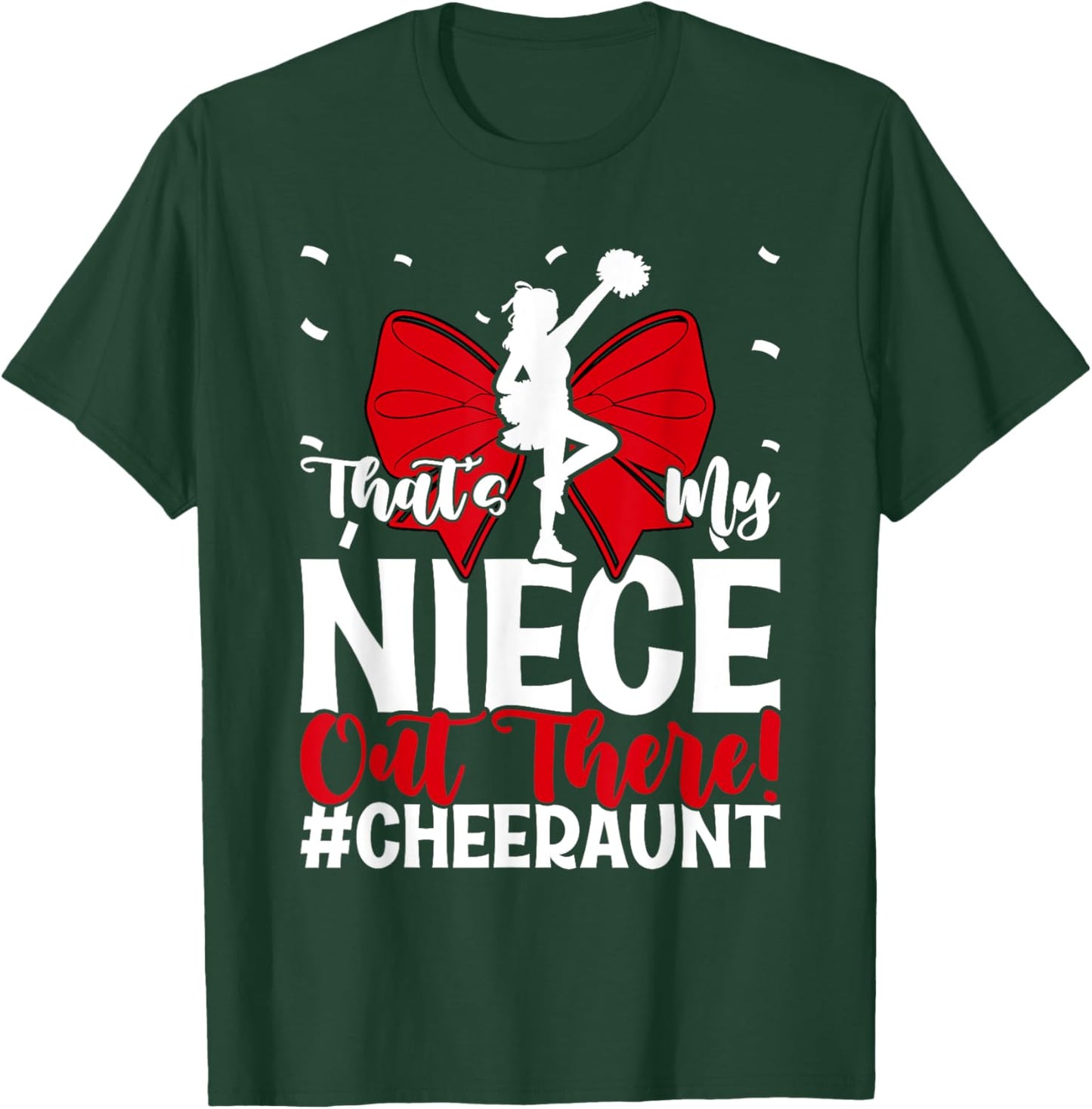That's My Niece Cheer Aunt Cheerleading Auntie T-Shirt - T-Shirt | Forest