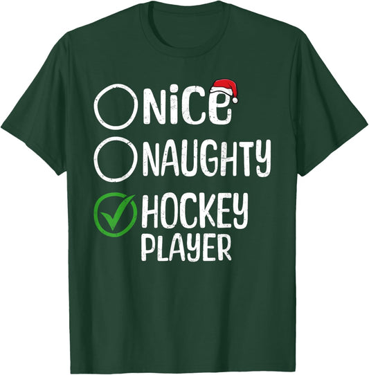 Merry Christmas Nice Naughty Hockey Player Xmas List Santa T-Shirt - T-Shirt | Forest