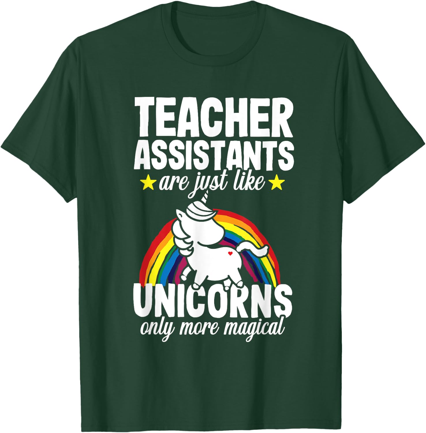 Teacher Assistant Unicorn Teaching School Appreciation T-Shirt - T-Shirt | Forest