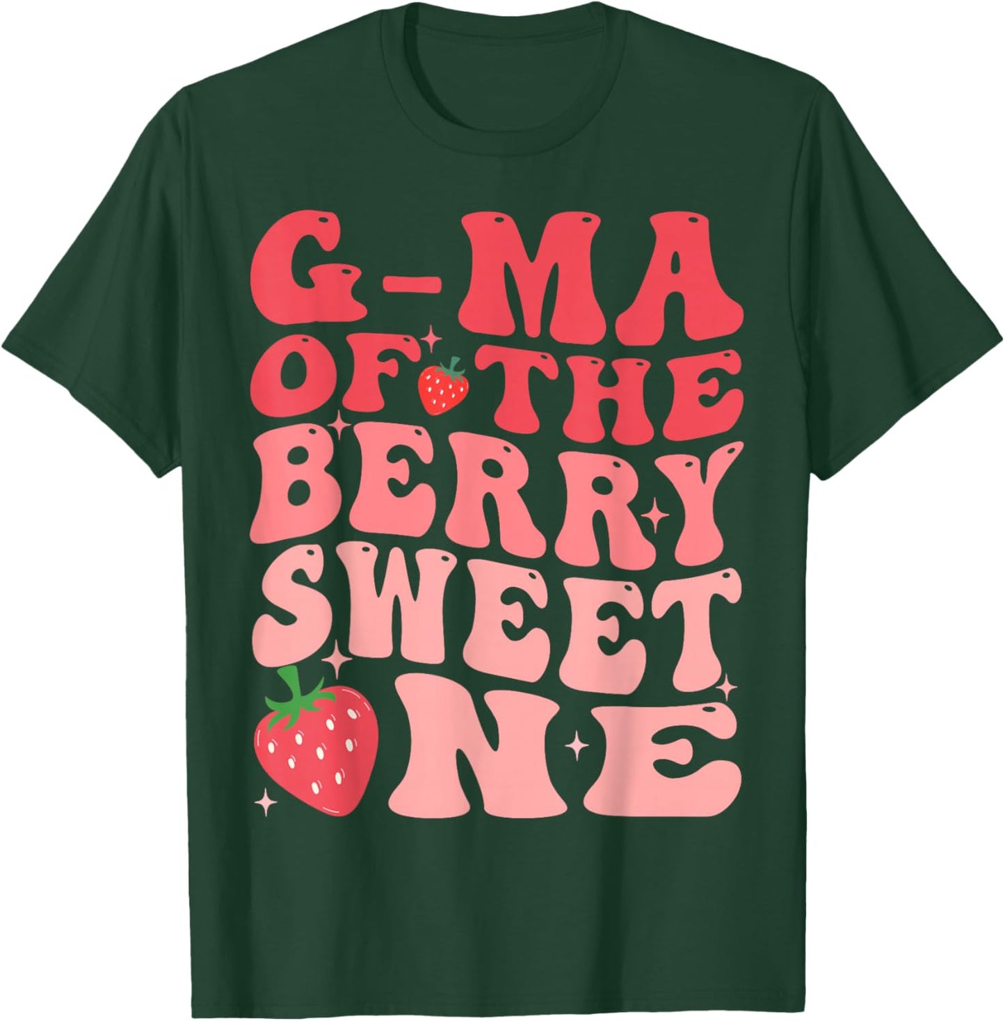 G-Ma Of The Berry Sweet One 1st Birthday Strawberry T-Shirt - T-Shirt | Forest