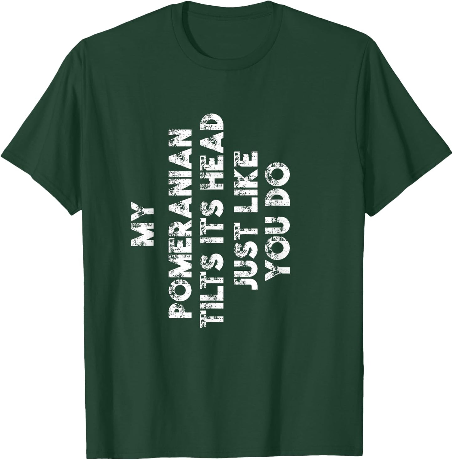 Pomeranian Mom Dad Funny Dog Lover Gift Women Men Kids T-Shirt - T-Shirt | Forest