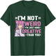 I'm Not Weird I'm Just More Creative Than You Anime Girl T-Shirt - T-Shirt | Forest