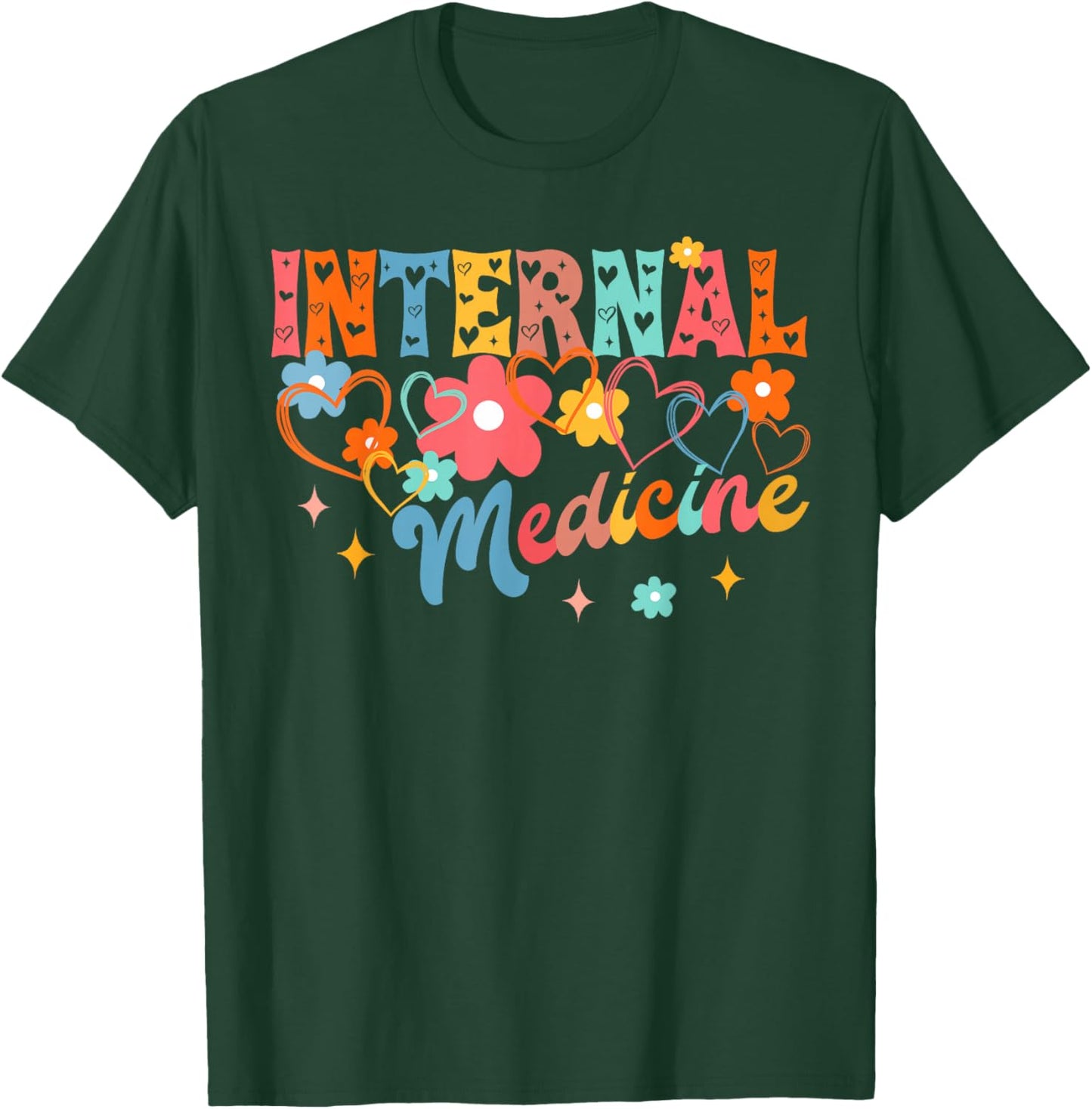 Medical Student Doctor Medicine Doctor Internal Medicine T-Shirt - T-Shirt | Forest