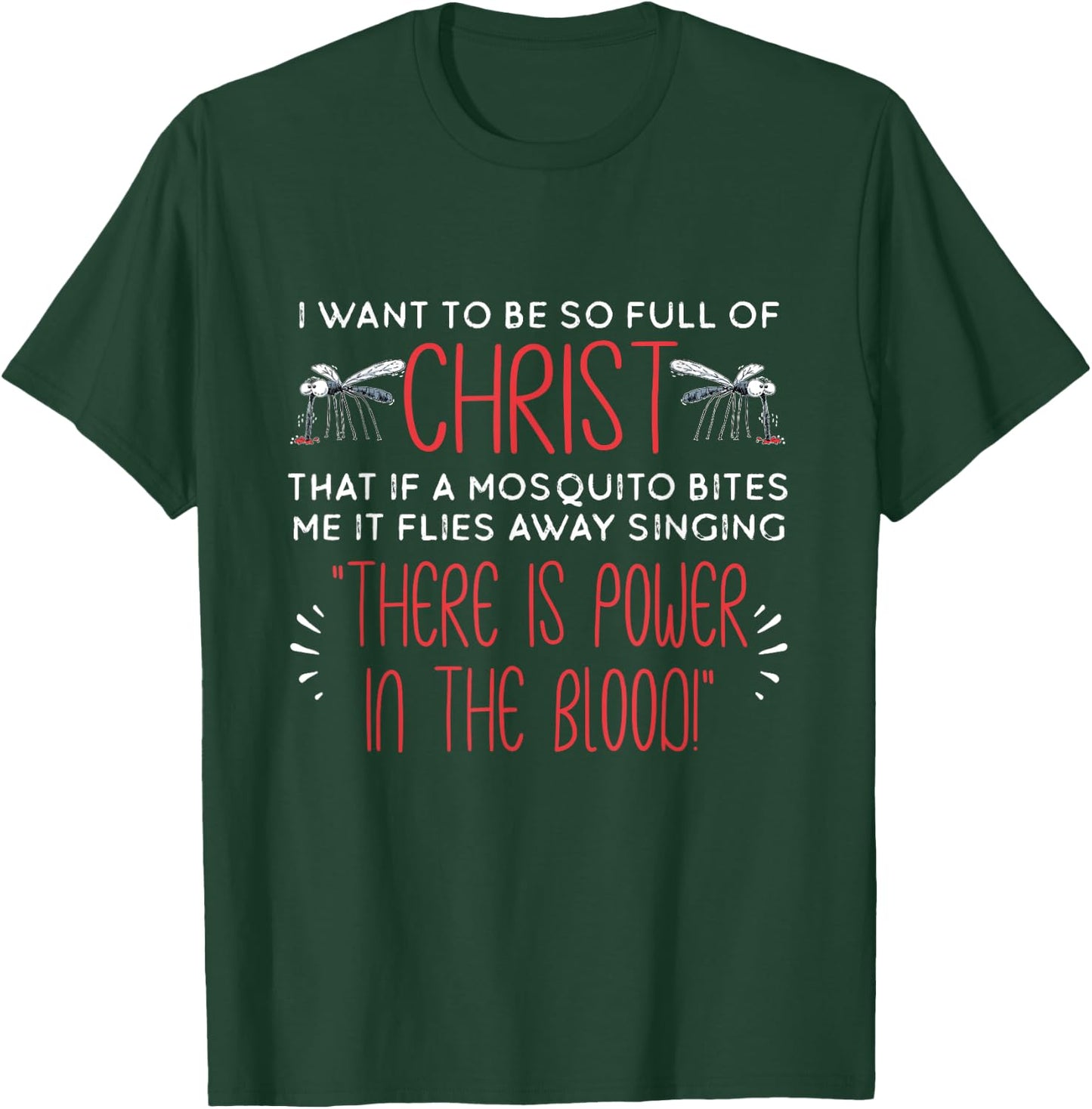 Christian Mosquito Joke Funny Religious Christ Follower T-Shirt - T-Shirt | Forest