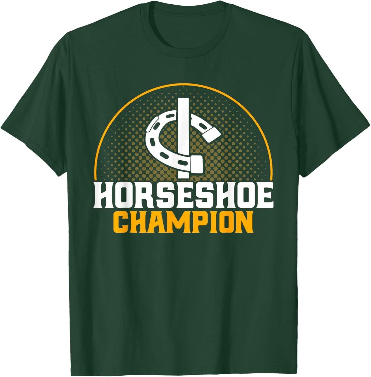 Horseshoe Pitching Horseshoe Champion Pitcher T-Shirt - T-Shirt | Forest