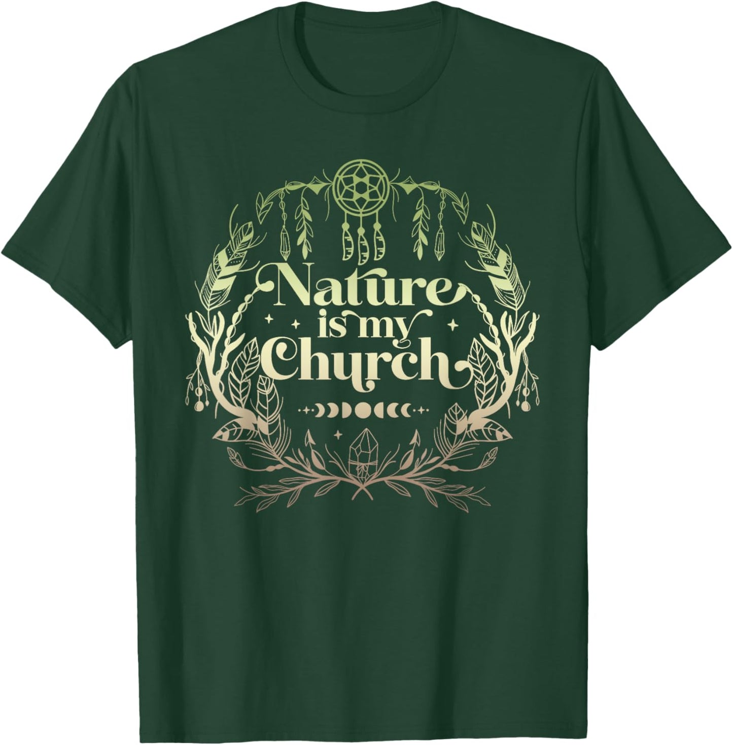 Nature Is My Church Witchcraft Herbalist Wiccan Witch Healer T-Shirt - T-Shirt | Forest