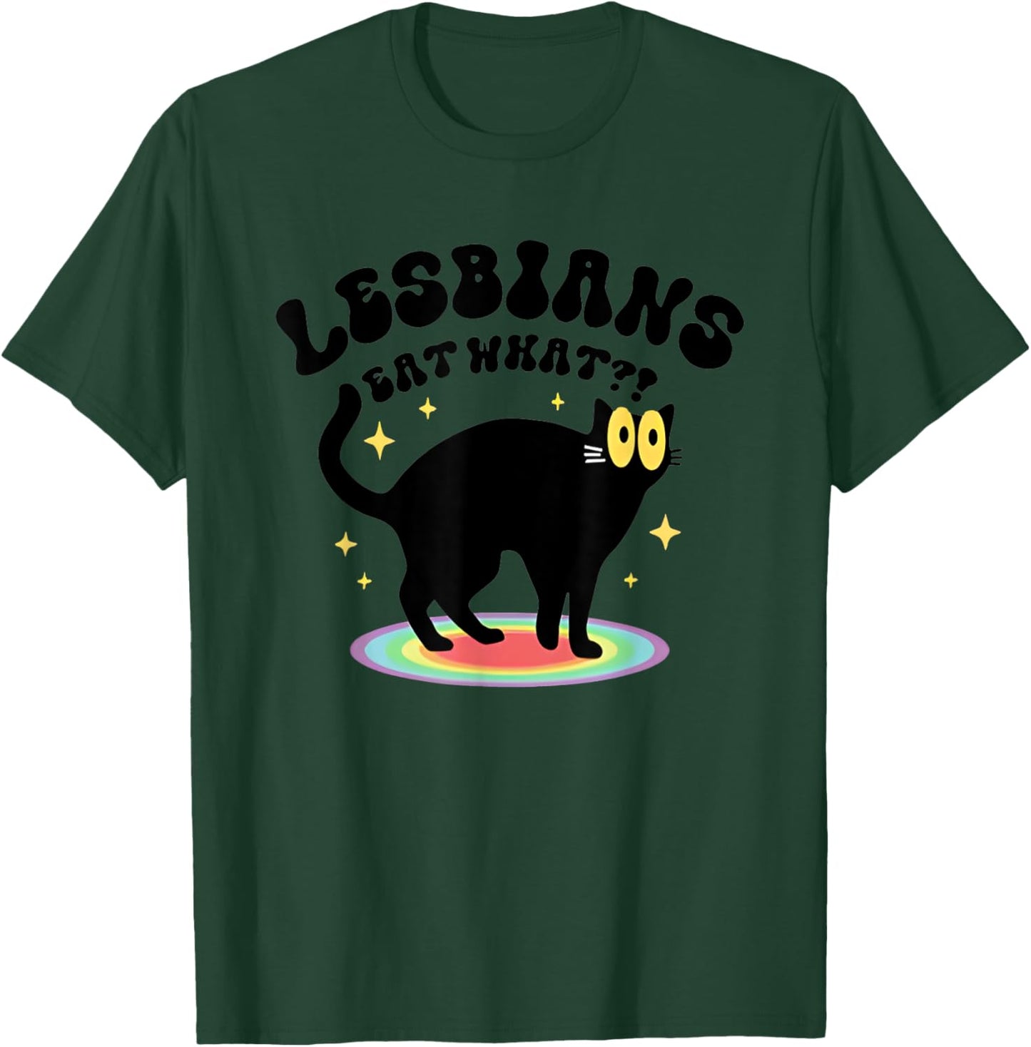 Black Cat Lesbians Eat What Men Women T-Shirt - T-Shirt | Forest