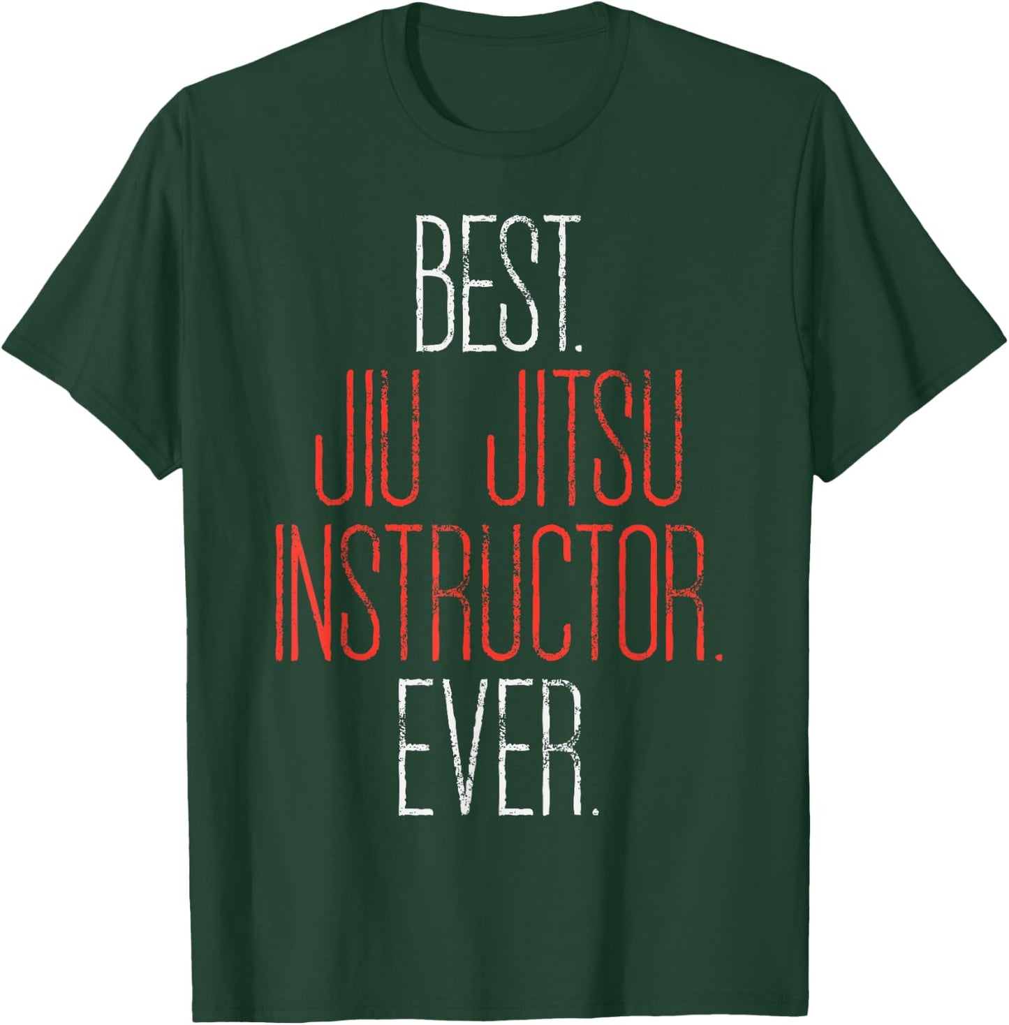 Best Jiu Jitsu Instructor Ever Funny Martial Arts Coach Gift T-Shirt - T-Shirt | Forest