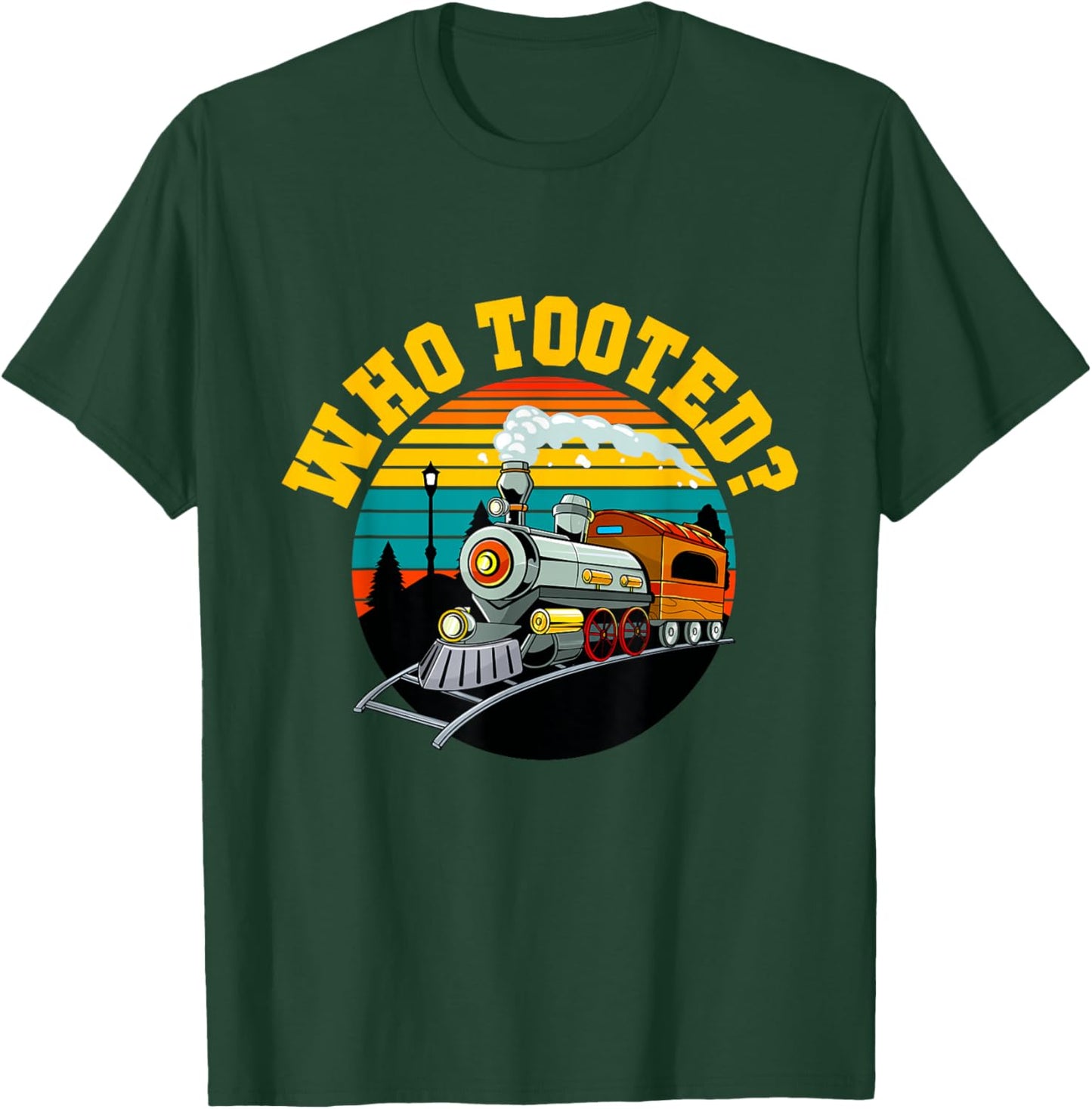 Who Tooted Funny Retro Vintage Train Lovers Railroad Boys T-Shirt - T-Shirt | Forest
