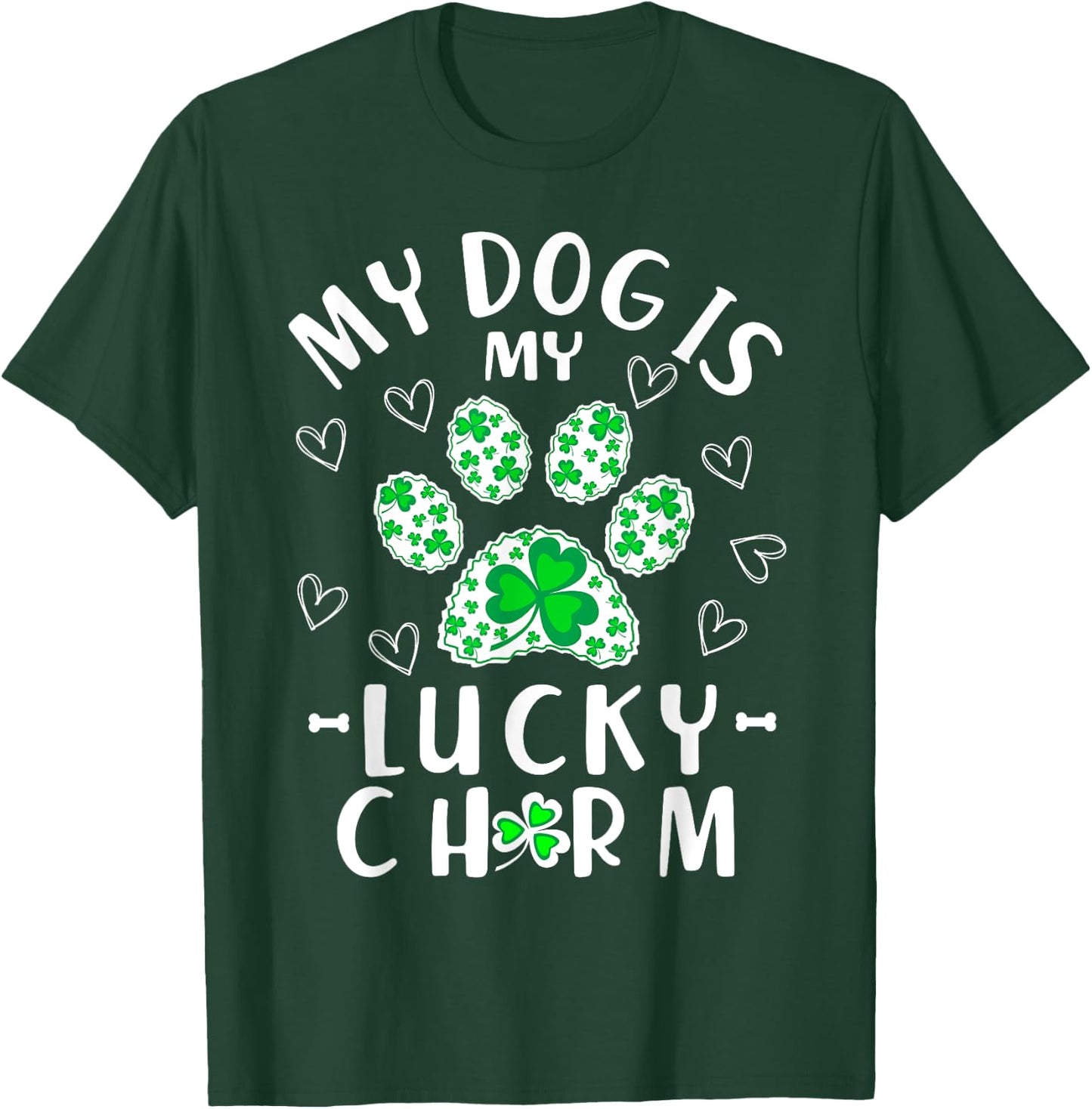 My Dog is My Lucky Charm Shamrock Shirt St Patricks Day Men Women Kids T-Shirt - T-Shirt | Forest