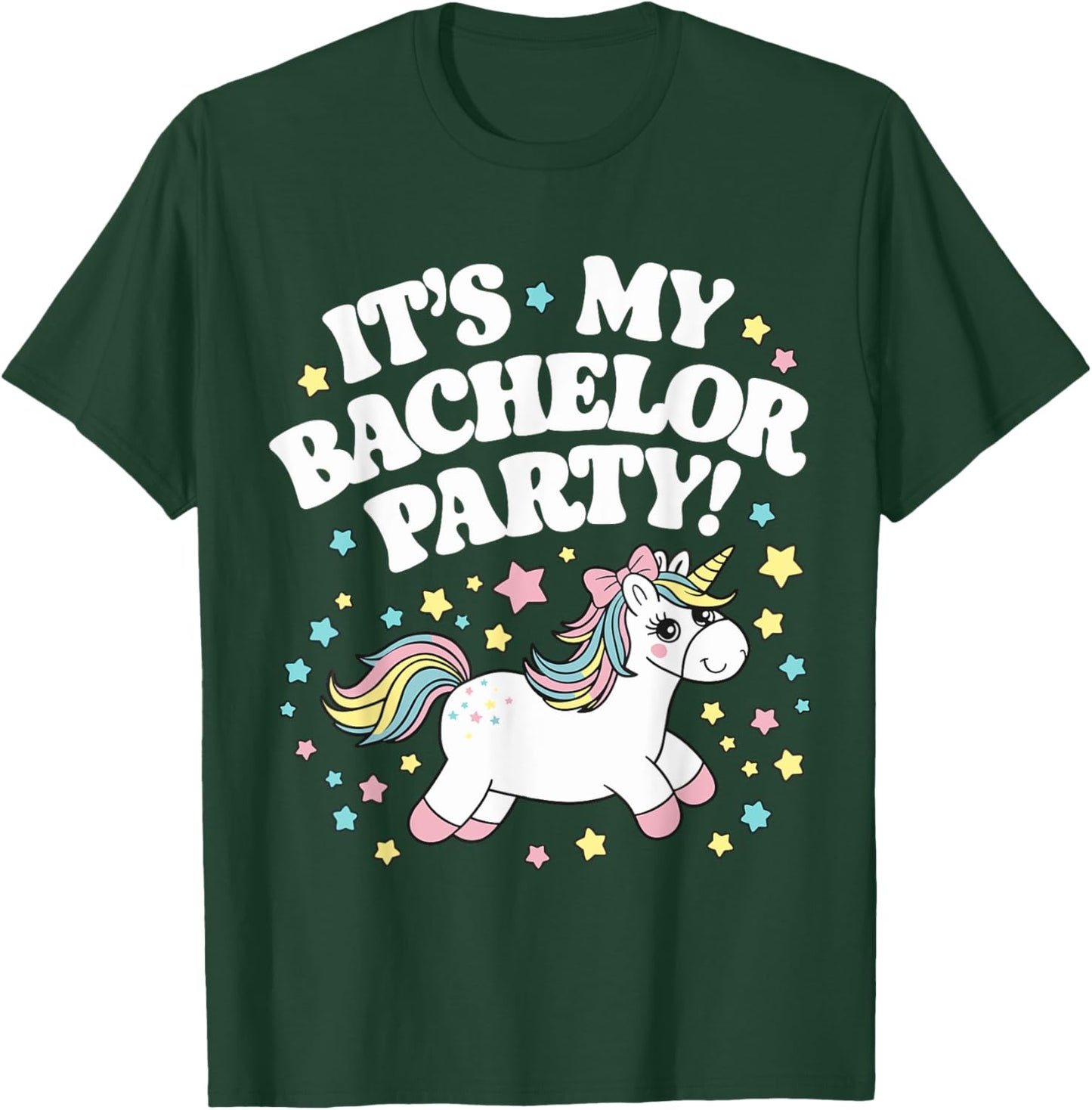 My Bachelor Party Cute Unicorn Bachelor Party T-Shirt - T-Shirt | Forest