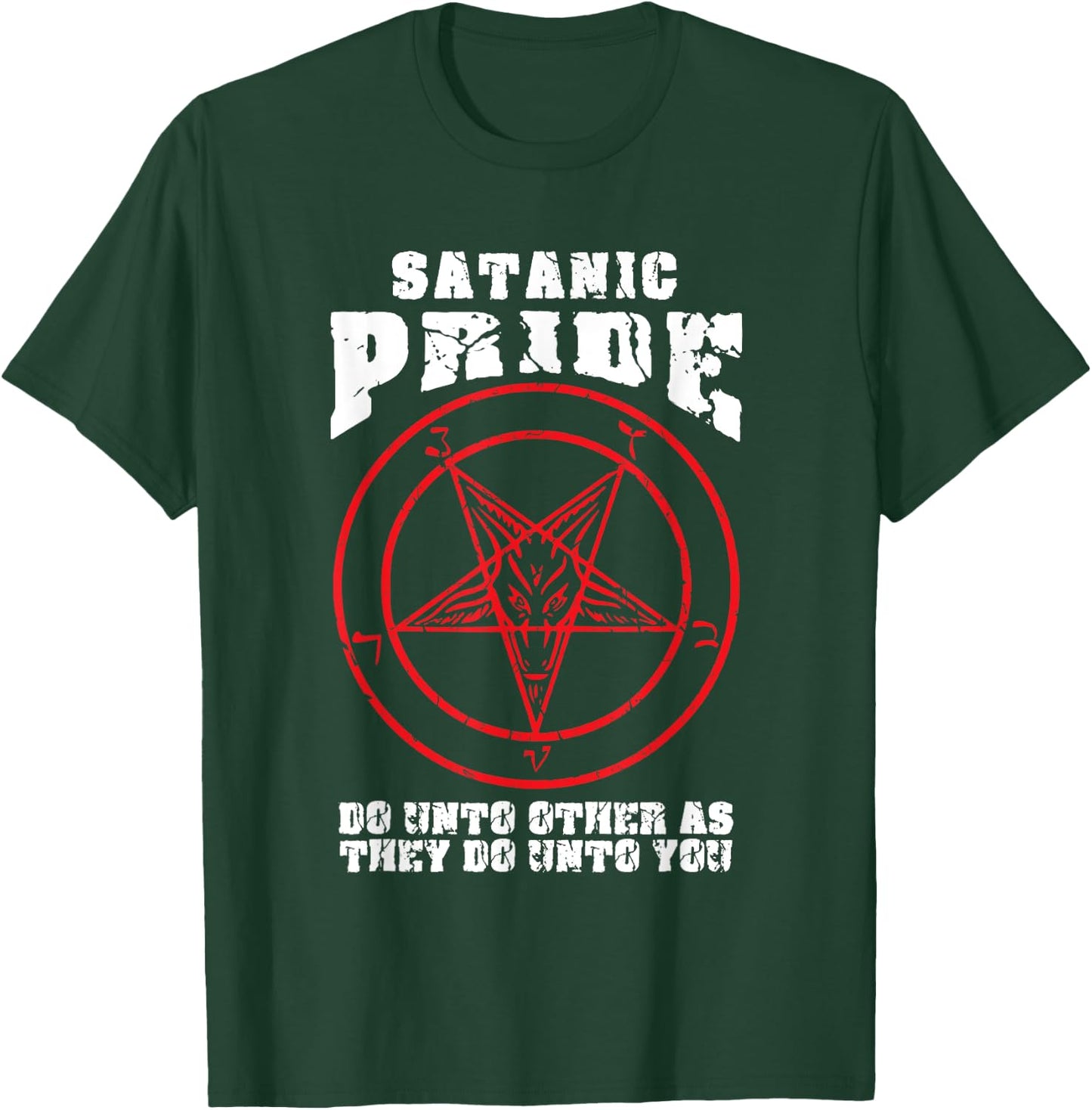 Satanic Pride Satan Satanism Saying Baphomet Devil Design T-Shirt - T-Shirt | Forest