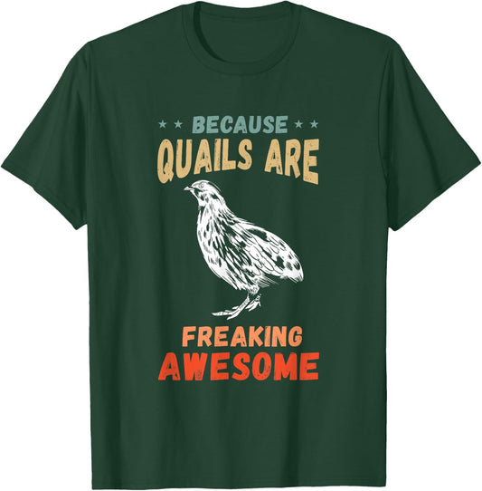 Awesome Quail Bird Quail Breeding Bobwhite Quail Lover T-Shirt - T-Shirt | Forest