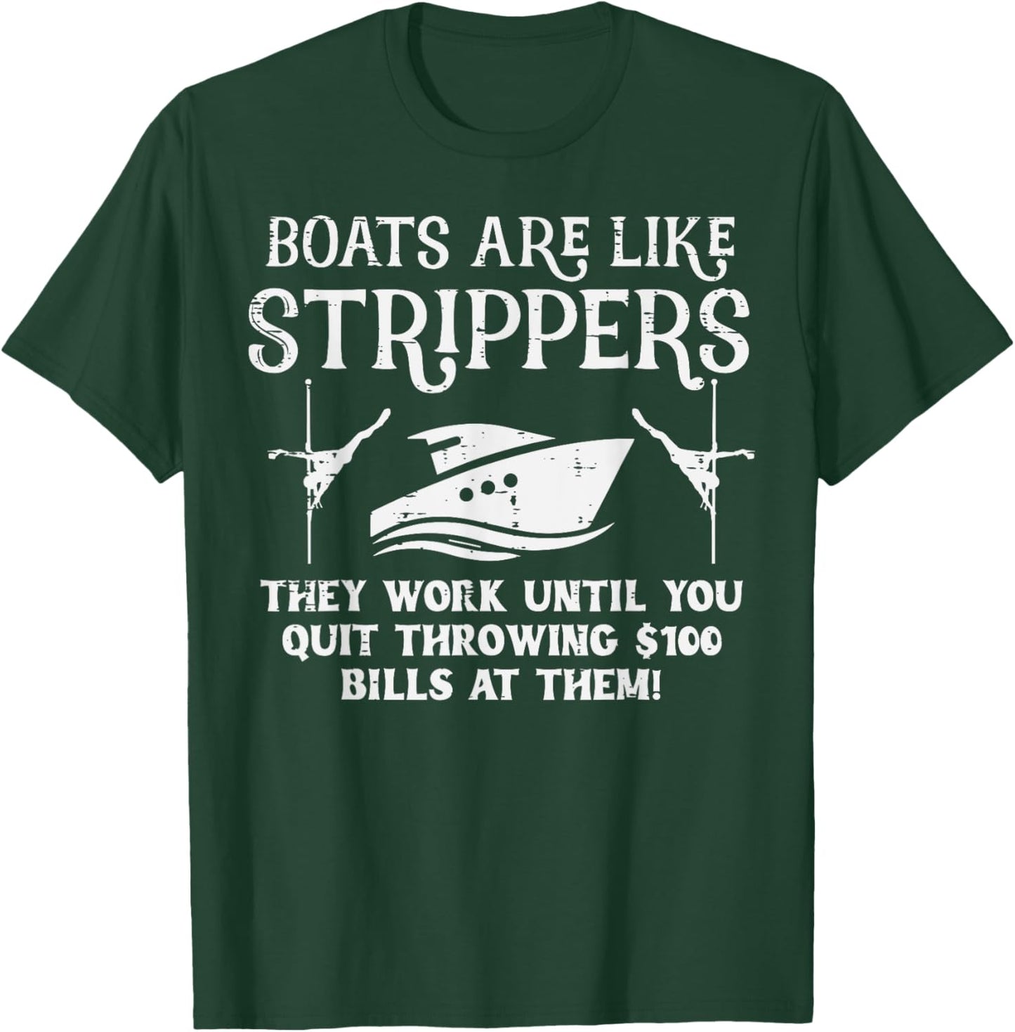 Boats Are Like Work Until Funny Captain Yacht Owner Ship Men T-Shirt - T-Shirt | Forest