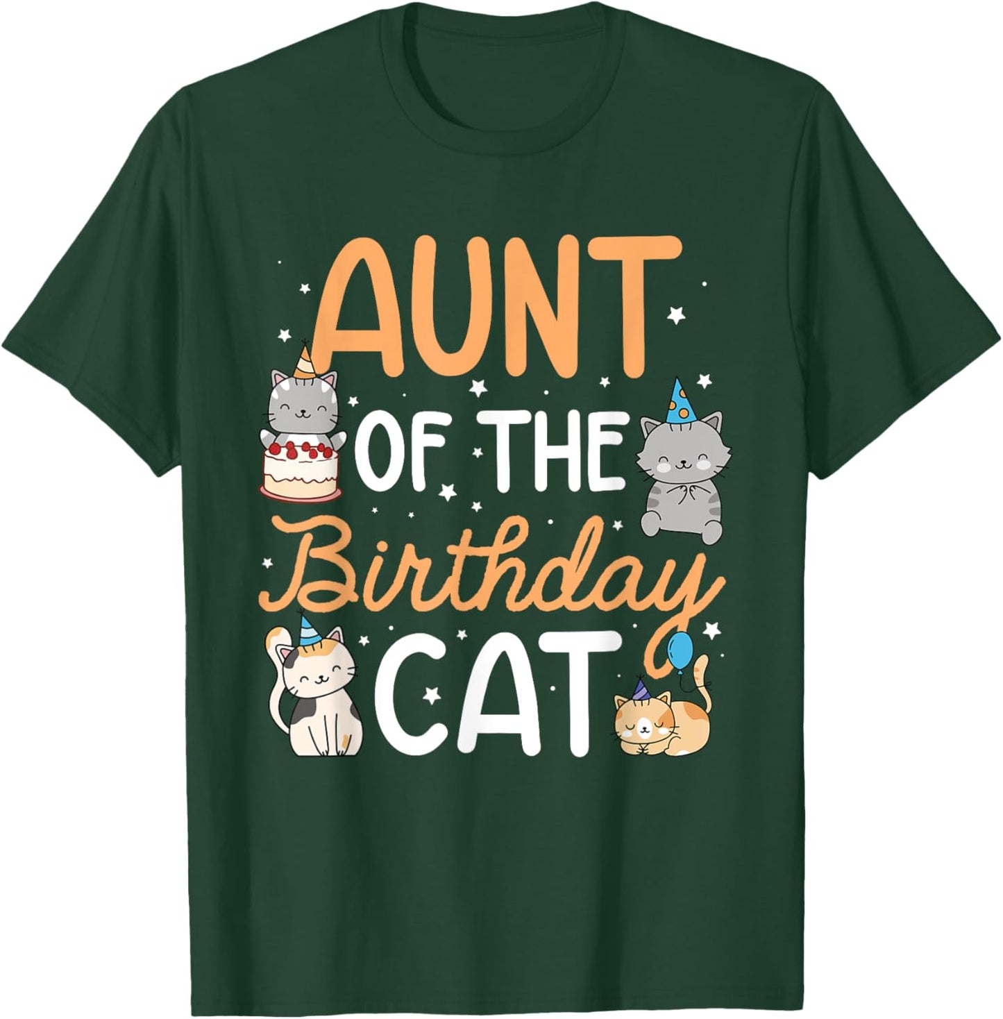Aunt Of The Birthday Cat Birthday Party Kitten Cat T-Shirt - T-Shirt | Forest
