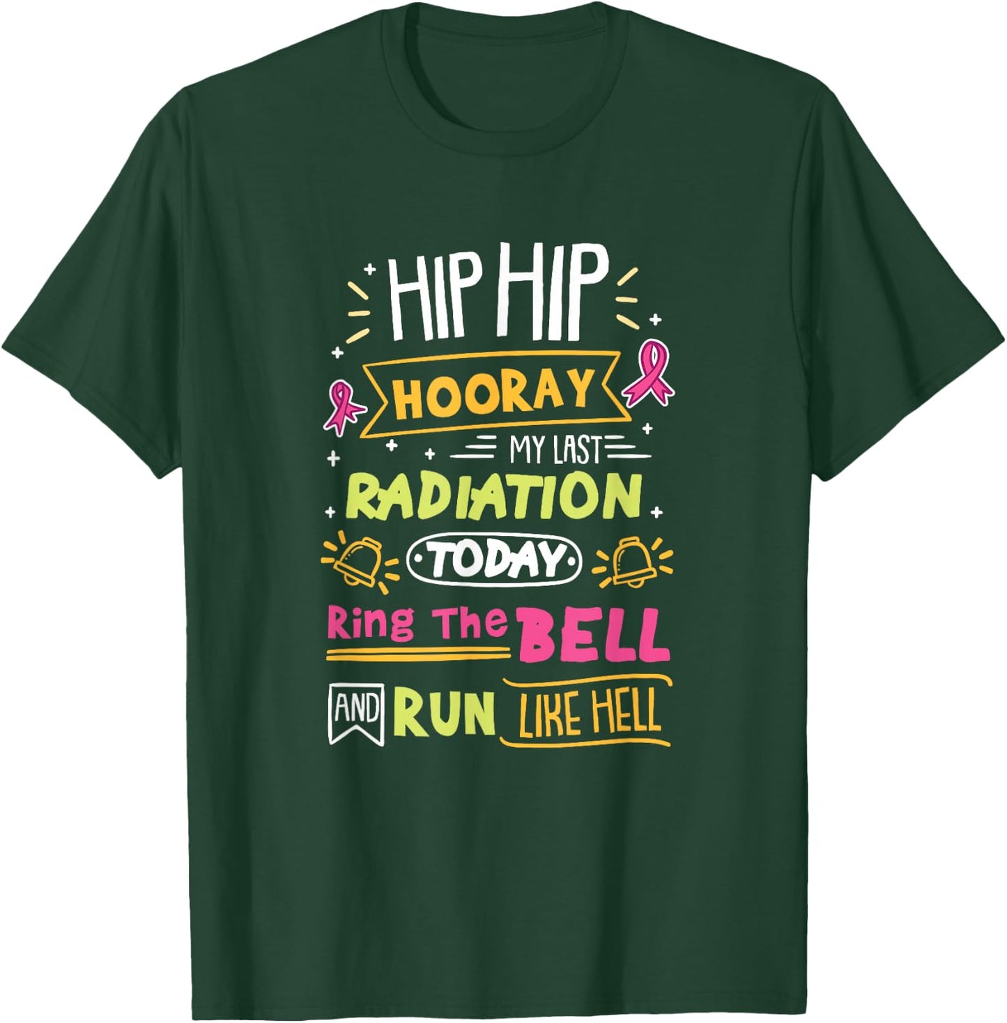 Last Radiation Today Ring The Bell Cancer Warrior T-Shirt - T-Shirt | Forest