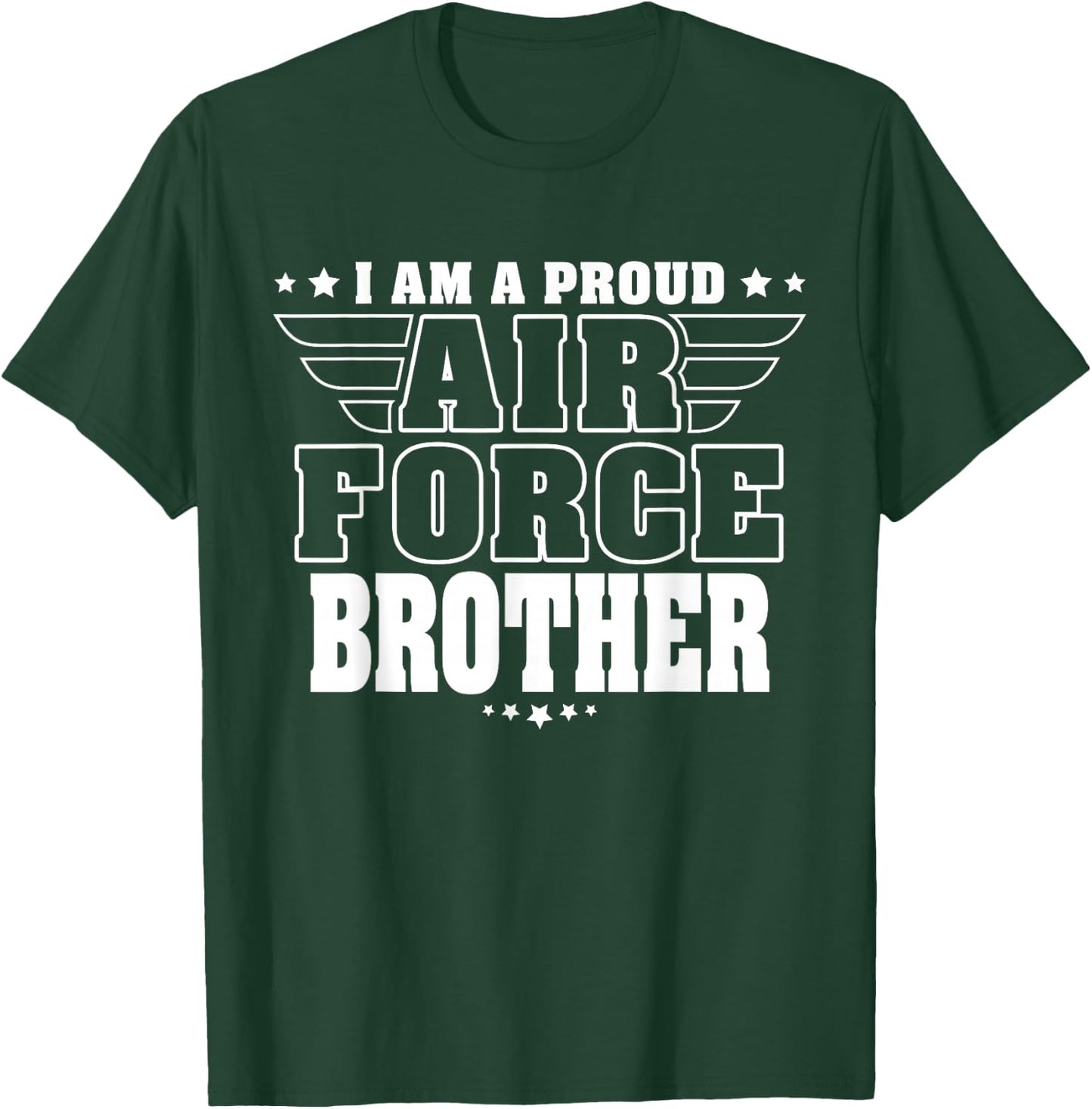 Proud Air Force Brother Patriotic Pride Military Sibling T-Shirt - T-Shirt | Forest