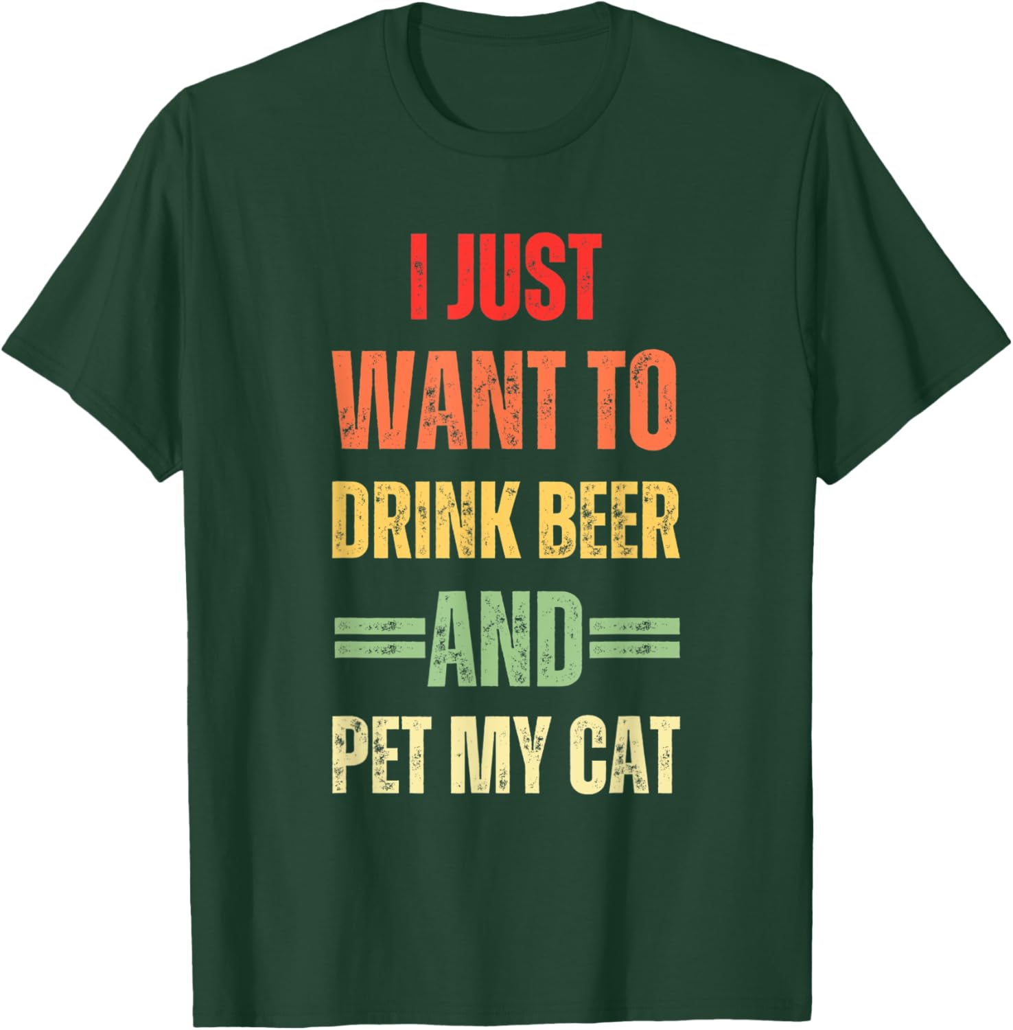 I Just Want To Drink Beer And Pet My Cat Funny Cat Lover Women T-Shirt - T-Shirt | Forest